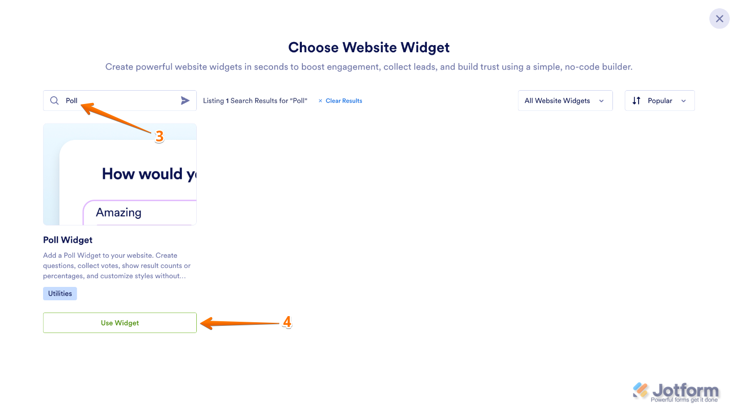 Searching for the Poll widget in the Choose Website Widget menu and selecting Use Widget
