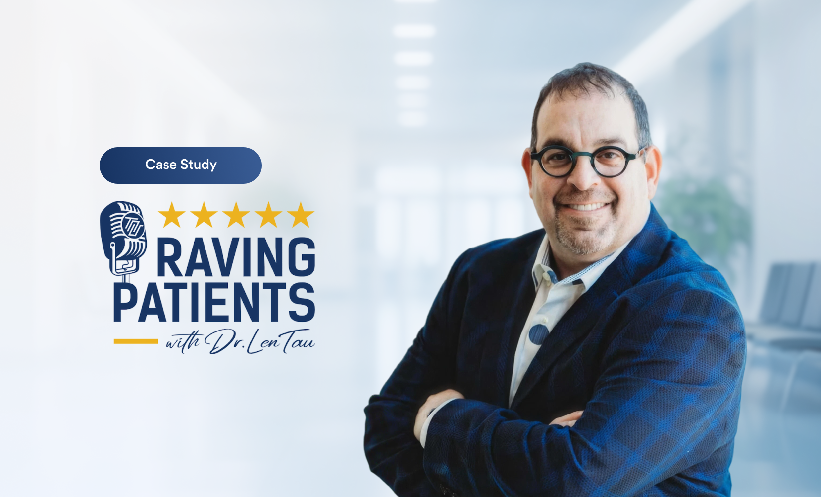 How Dr. Len Tau uses Jotform to run the Raving Patients podcast Featured Image