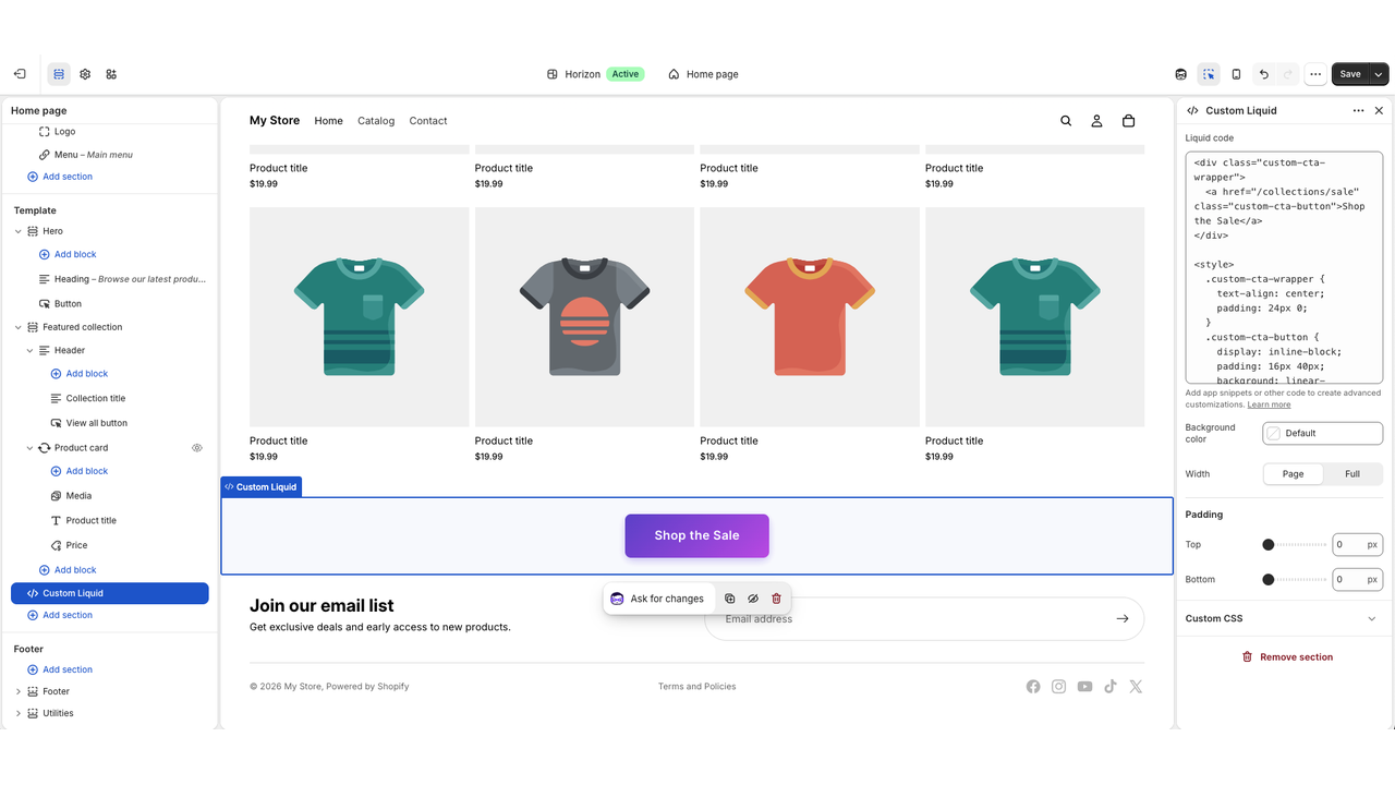 Shopify theme editor with a Custom Liquid section selected, displaying custom HTML and CSS for a “Shop the Sale” call-to-action button alongside layout and styling controls