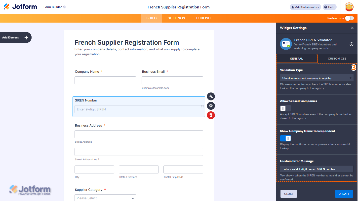 Jotform French SIREN Validator widget settings showing Validation Type, Allowed Closed Companies, Show Company Name to Respondent, and Custom Error Message options under the General tab