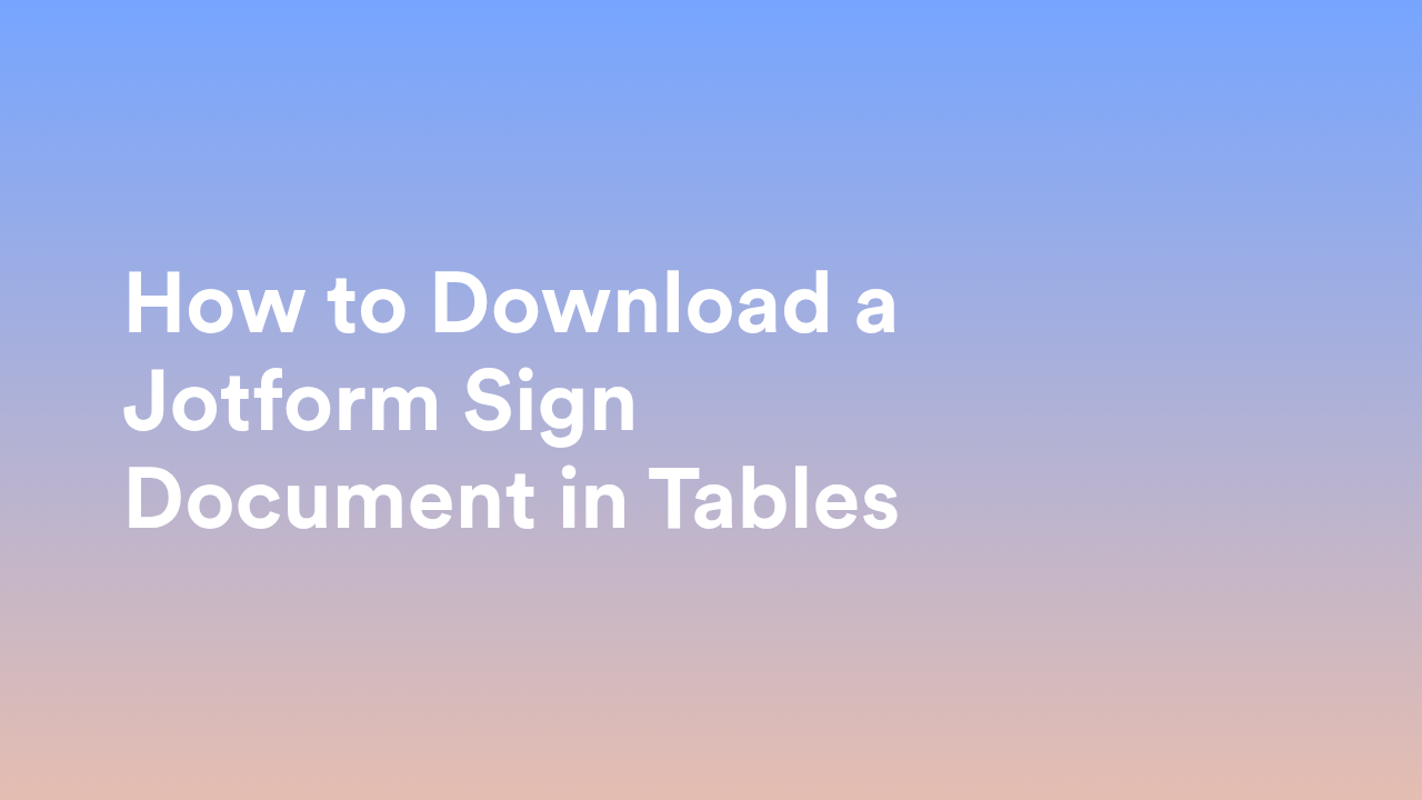 Jotform Tables