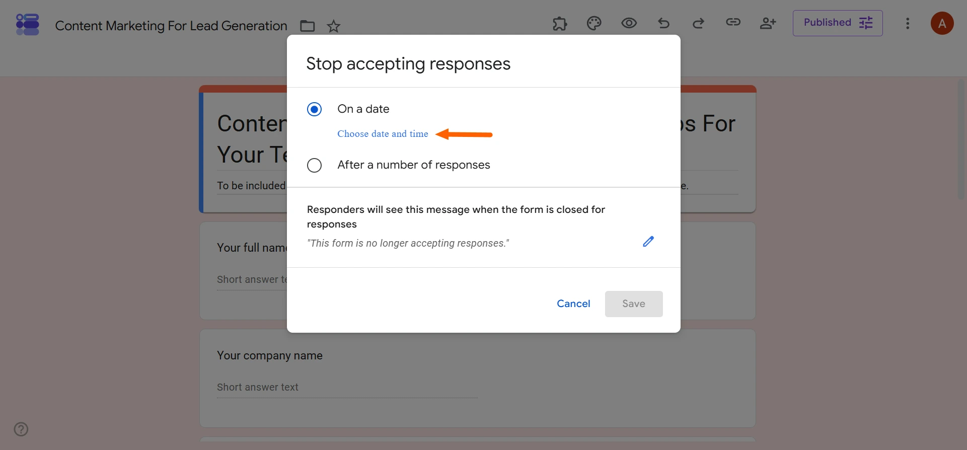 Stop accepting responses dialog highlighting Choose date and time option