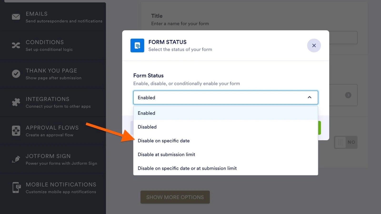 Selecting Disable on specific date option from the Form Status dropdown