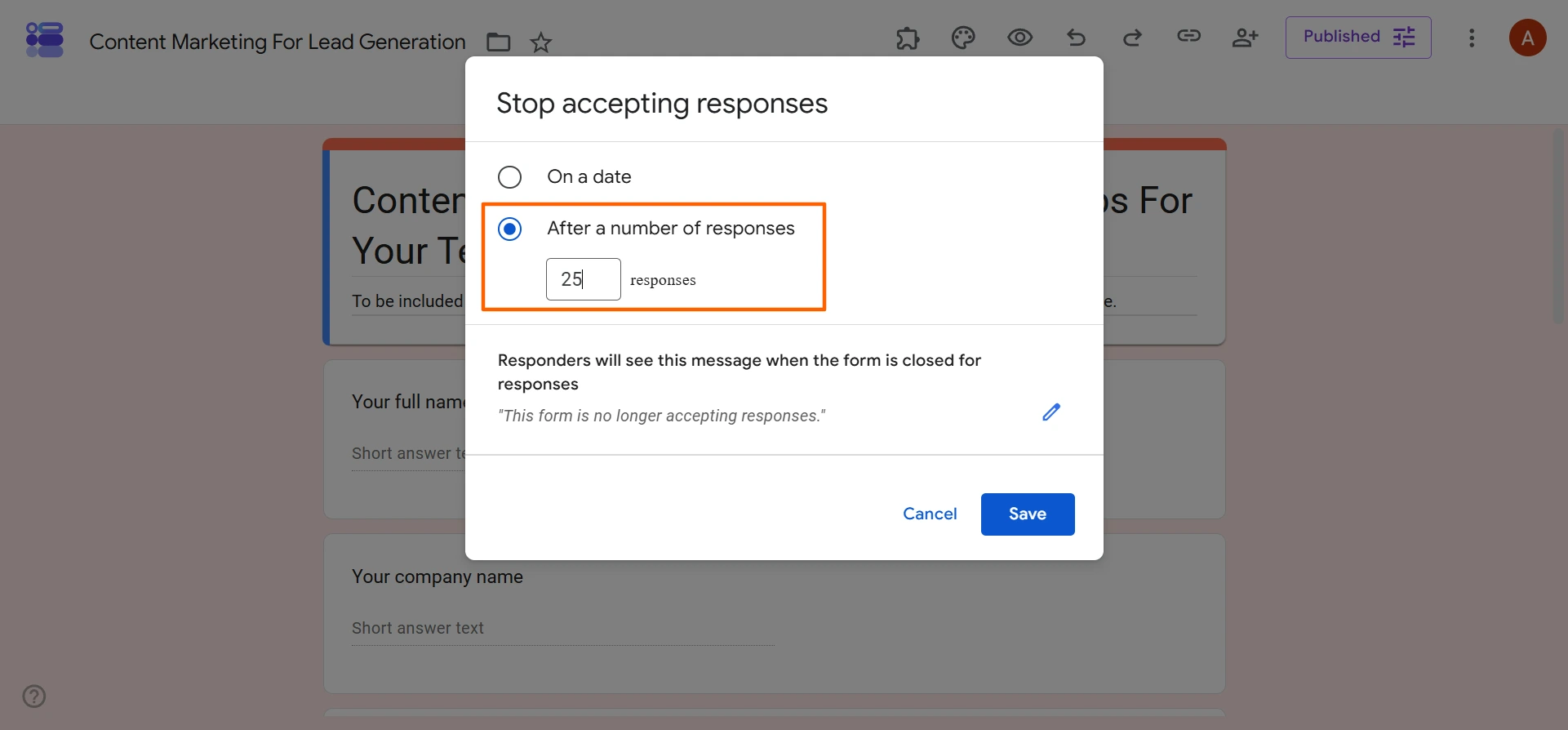 Stop accepting responses dialog with 25 response limit selected