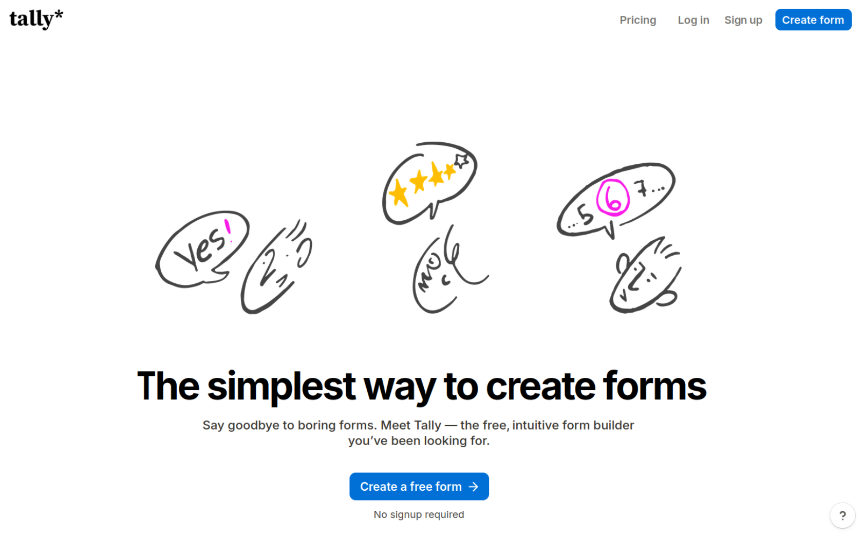 Sitio web de Tally con las palabras: "La forma más sencilla de crear formularios"