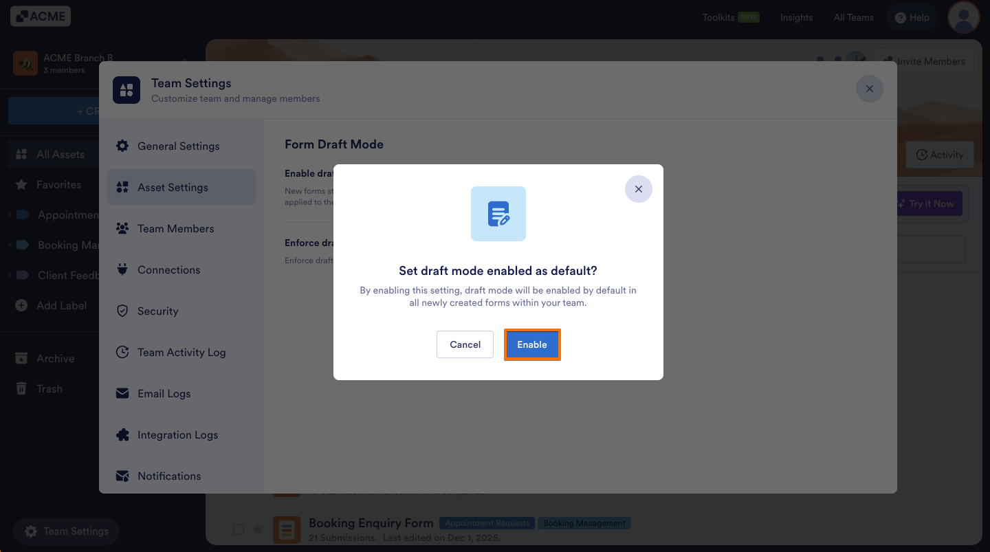 How to Enable or Disable Draft Mode by Default for Team Forms Image-3