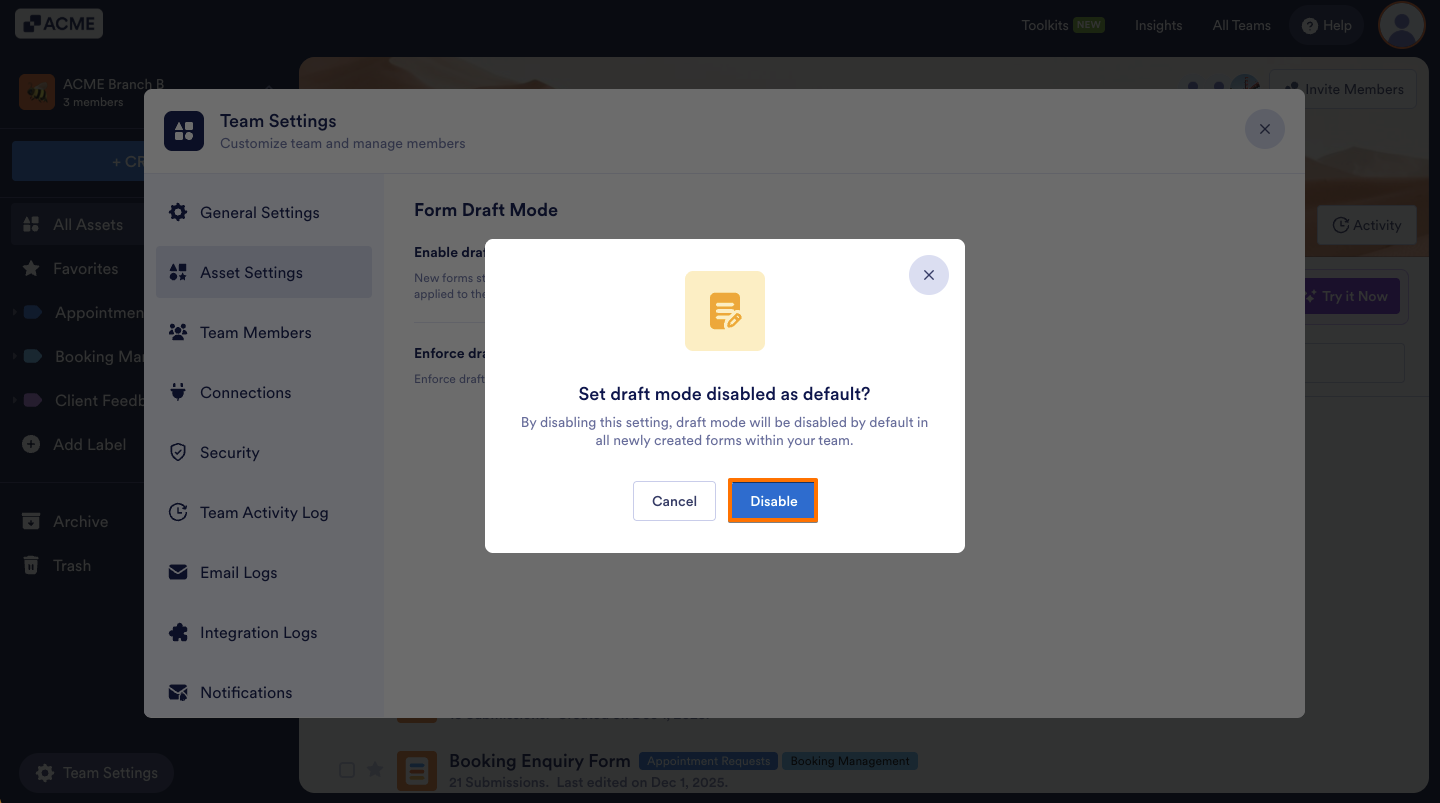 How to Enable or Disable Draft Mode by Default for Team Forms Image-4