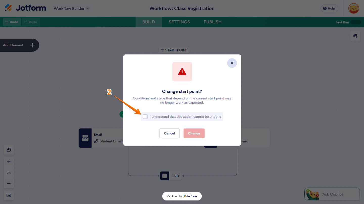 Confirmation window showing the checkbox next to I Understand that this Action Cannot be Undone, which must be selected before changing the workflow start point